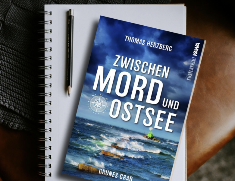 Rezension – „Grünes Grab (Zwischen Mord und Ostsee – Küstenkrimi 2)“ von Thomas Herzberg