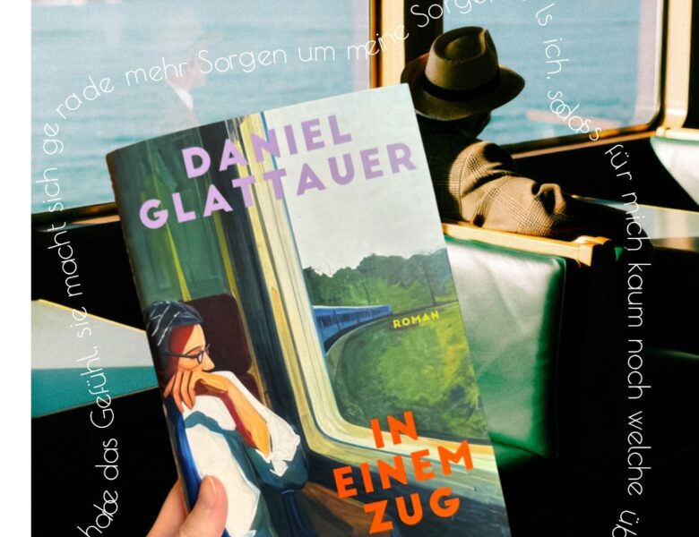 Rezension – „In einem Zug“ von Daniel Glattauer
